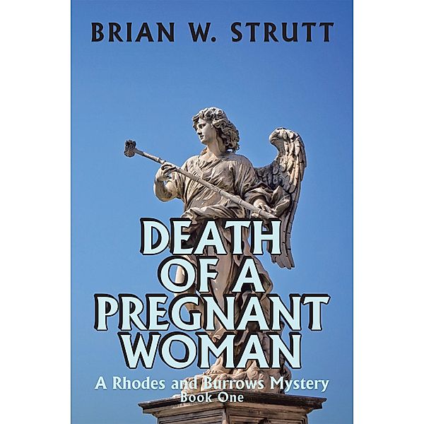 Death of a Pregnant Woman, Brian W. Strutt