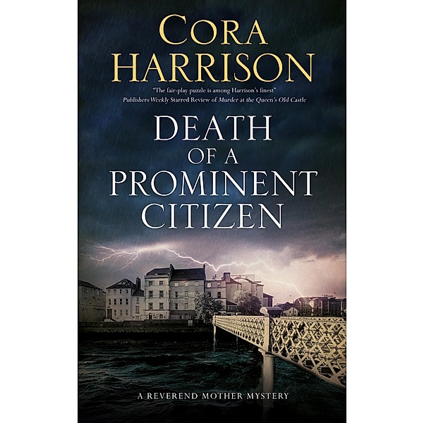 Death of a Prominent Citizen / A Reverend Mother Mystery Bd.7, Cora Harrison
