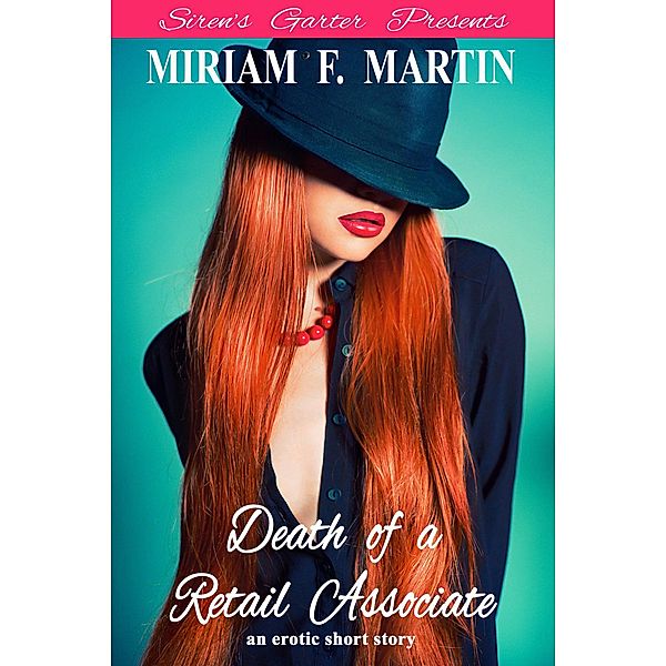 Death of a Retail Associate, Miriam F. Martin