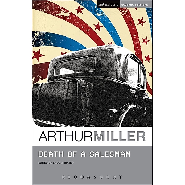 Death of a Salesman / Methuen Student Editions, Arthur Miller
