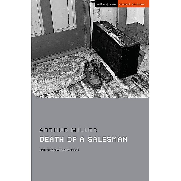 Death of a Salesman / Methuen Student Editions, Arthur Miller