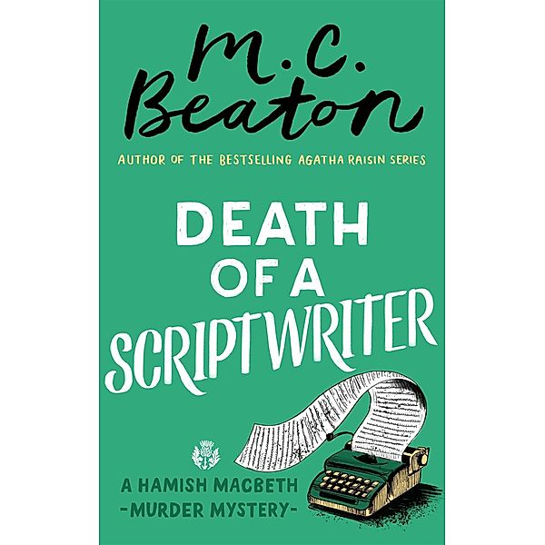Death of a Scriptwriter, M. C. Beaton