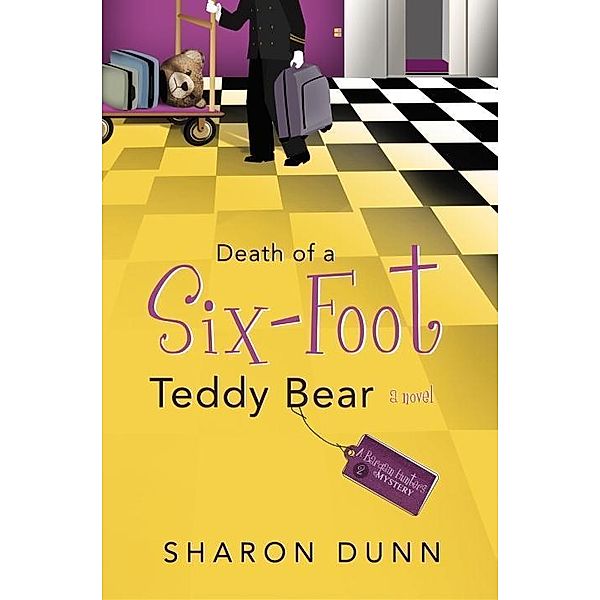 Death of a Six-Foot Teddy Bear / A Bargain Hunters Mystery Bd.2, Sharon Dunn