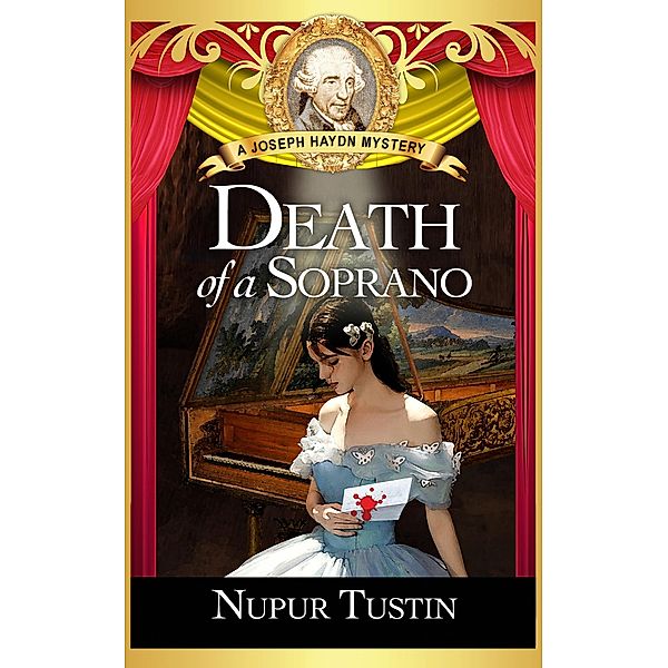 Death of a Soprano (Joseph Haydn Mystery, #5) / Joseph Haydn Mystery, Nupur Tustin