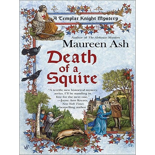 Death of a Squire / A Templar Knight Mystery Bd.2, Maureen Ash