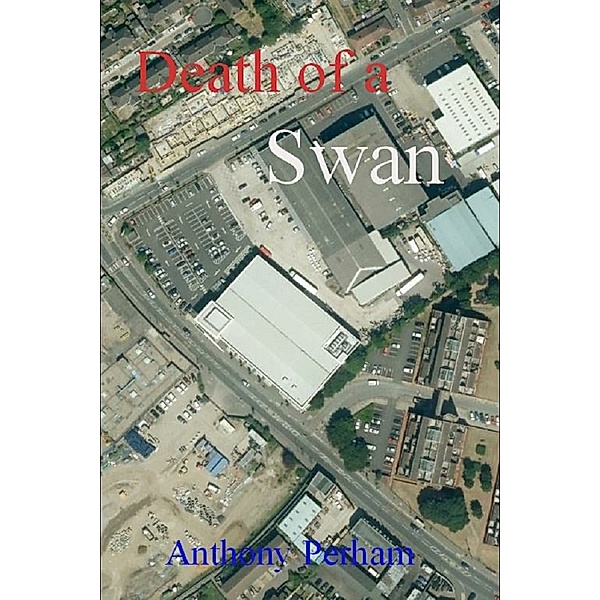 Death of a Swan., Anthony Perham