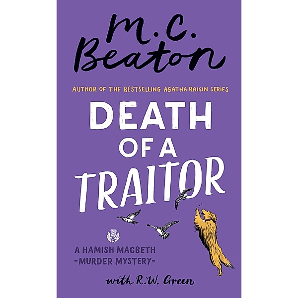 Death of a Traitor / A Hamish Macbeth Mystery Bd.35, M. C. Beaton