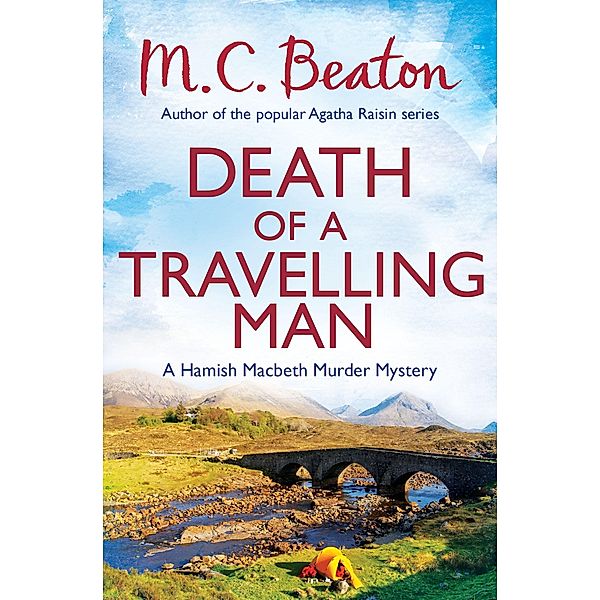 Death of a Travelling Man / Hamish Macbeth Bd.9, M. C. Beaton