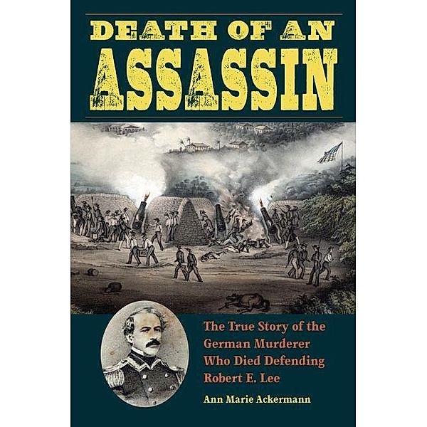 Death of an Assassin / True Crime History, Ann Marie Ackermann