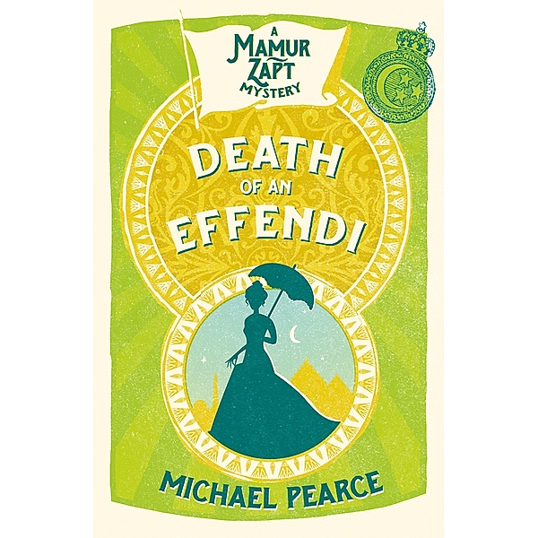 Death of an Effendi (Mamur Zapt, Book 12), Michael Pearce
