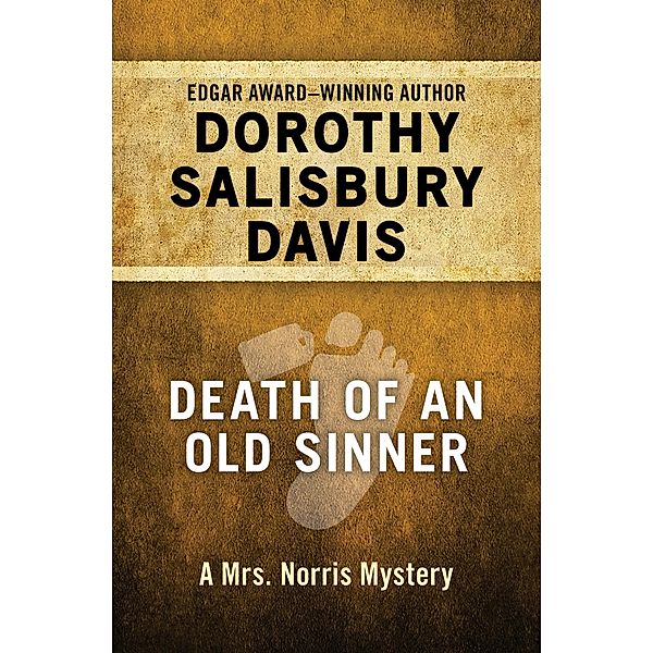 Death of an Old Sinner / The Mrs. Norris Mysteries, Dorothy Salisbury Davis