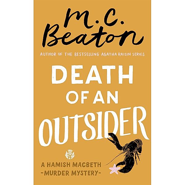 Death of an Outsider / Hamish Macbeth Bd.3, M. C. Beaton