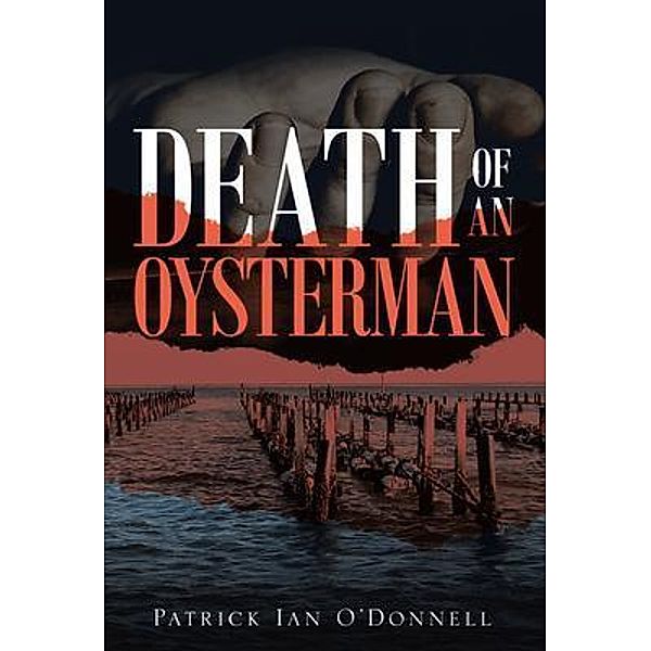 Death of an Oysterman / Book Vine Press, Patrick Ian O'Donnell