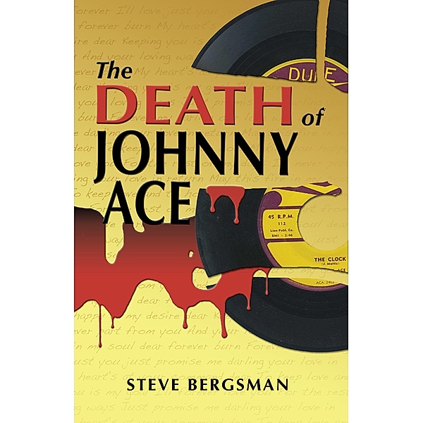 Death of Johnny Ace, Steve Bergsman