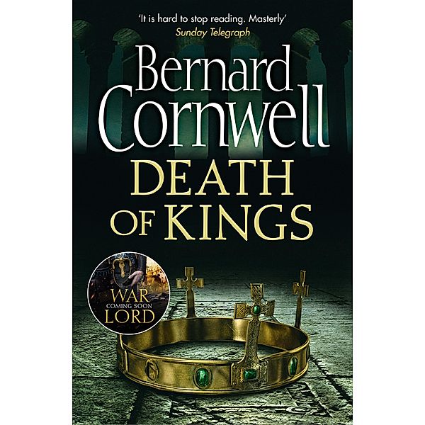 Death of Kings / The Last Kingdom Series Bd.6, Bernard Cornwell