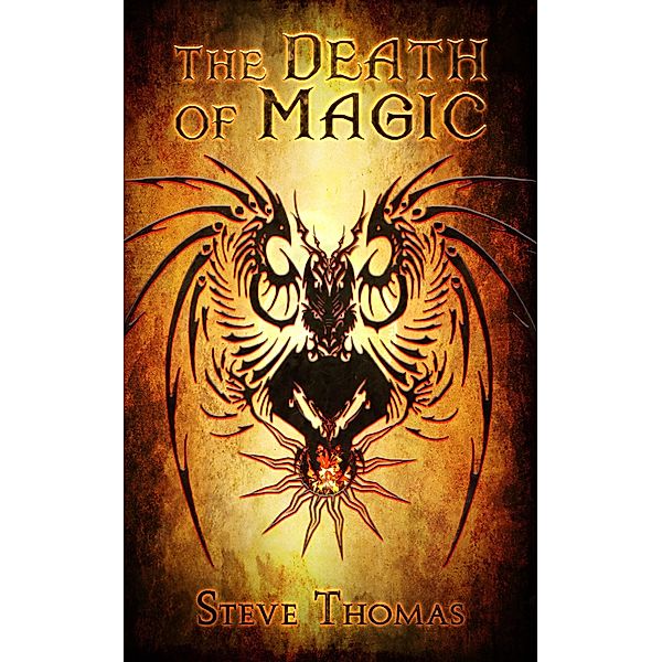 Death of Magic / Steve Thomas, Steve Thomas
