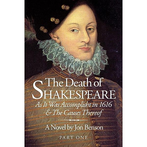 Death of Shakespeare - Part One, Jon Benson