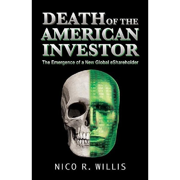 Death of the American Investor, Nico R. Willis