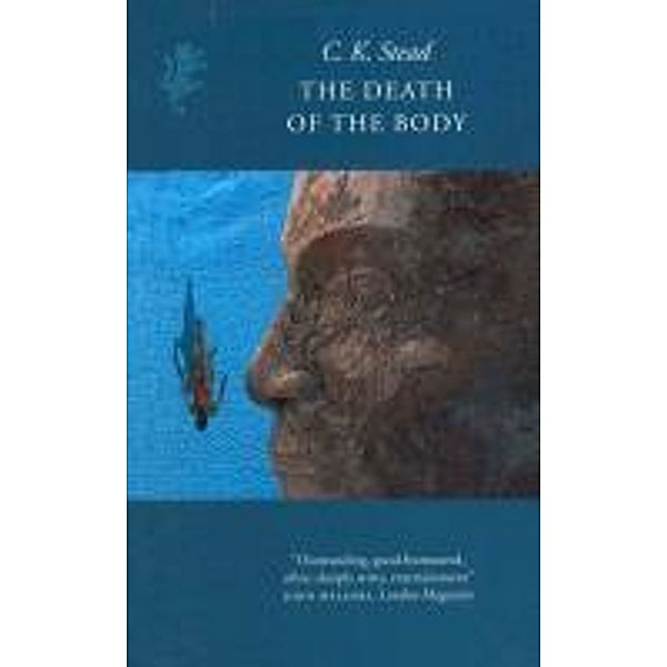 Death Of The Body, C. K. Stead