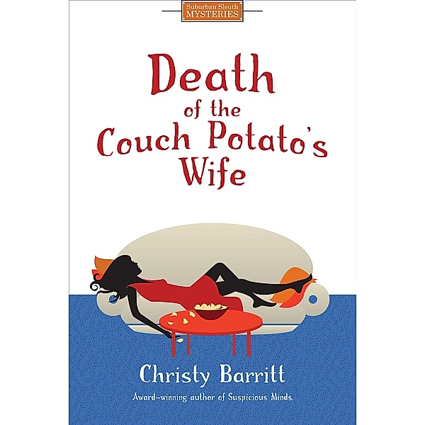 Death of the Couch Potato's Wife / Lighthouse Publishing of the Carolinas, Barritt Christy
