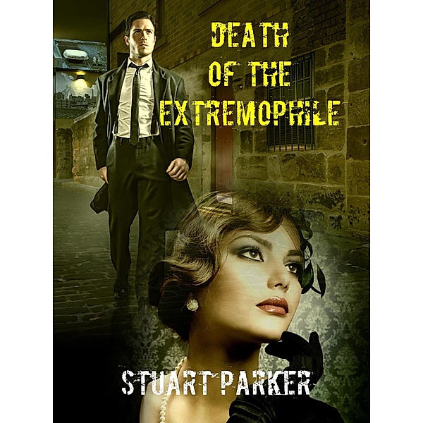 Death of the Extremophile, Stuart Parker
