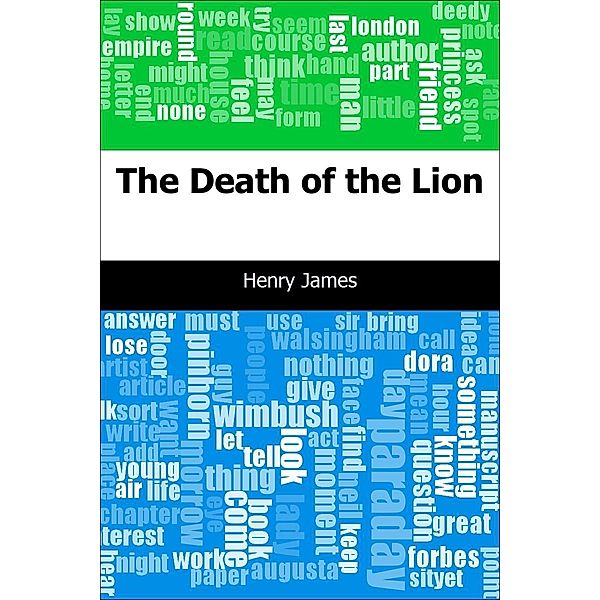 Death of the Lion / Trajectory Classics, Henry James