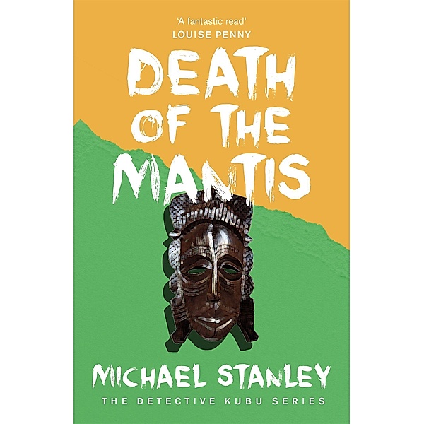 Death of the Mantis, Michael Stanley