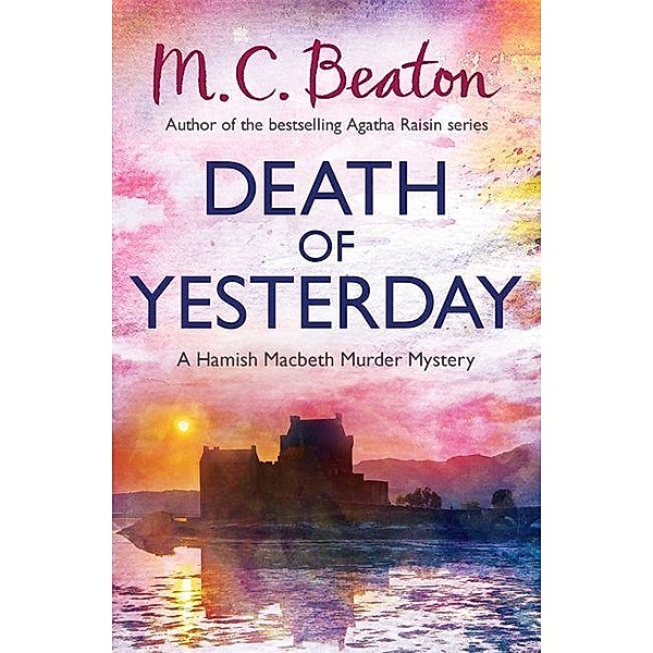 Death of Yesterday, M. C. Beaton
