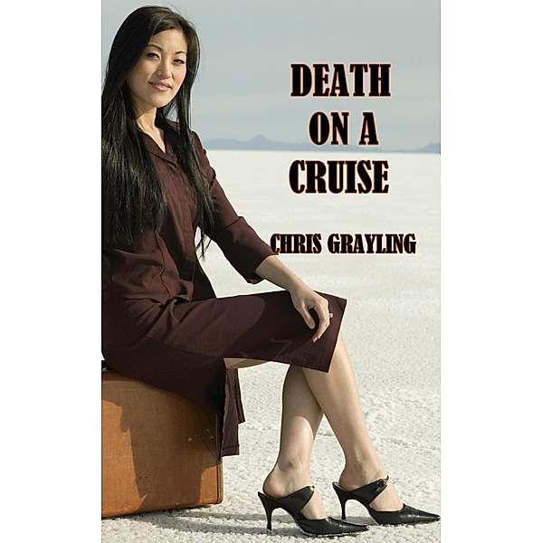 Death On A Cruise (Neil McKenzie Mysteries, #5) / Neil McKenzie Mysteries, Chris Grayling