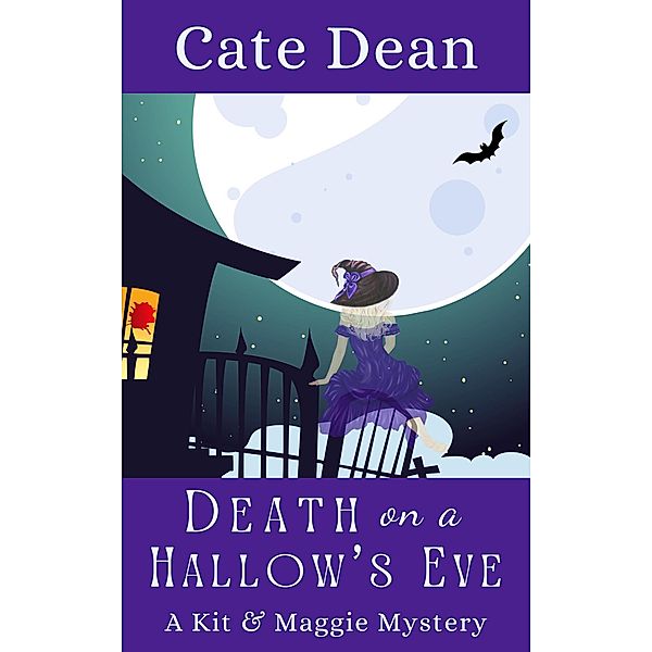 Death on a Hallow's Eve (Kit & Maggie Mysteries, #2) / Kit & Maggie Mysteries, Cate Dean