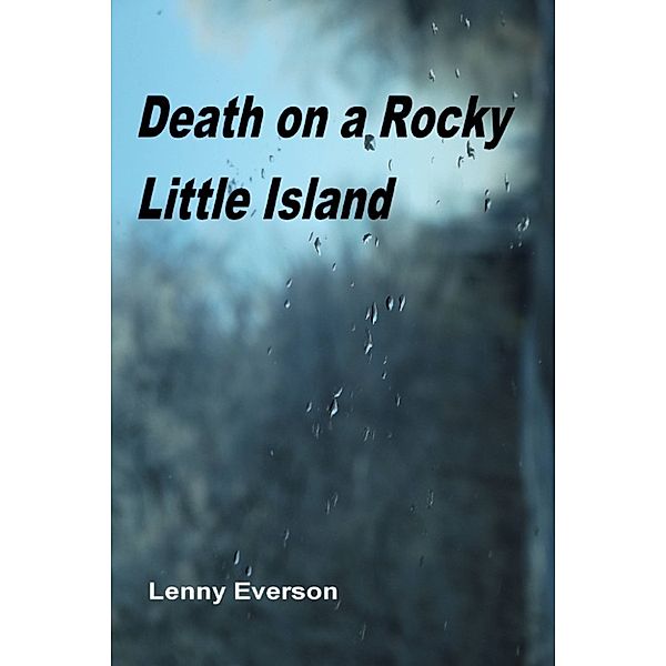 Death on a Rocky Little Island, Lenny Everson