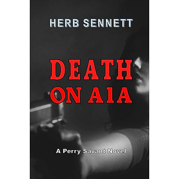 Death on A1A, Herbert Sennett