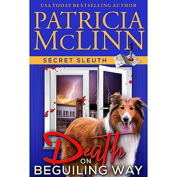 Death on Beguiling Way (Secret Sleuth, Book 3) / Secret Sleuth, Patricia Mclinn