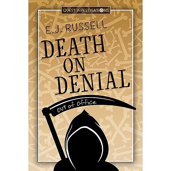 Death on Denial (Quest Investigations, #4) / Quest Investigations, E. J. Russell