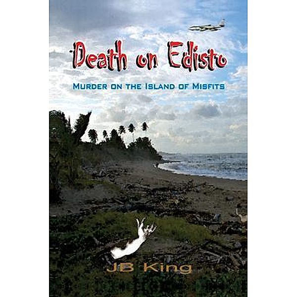 Death on Edisto, Jb King