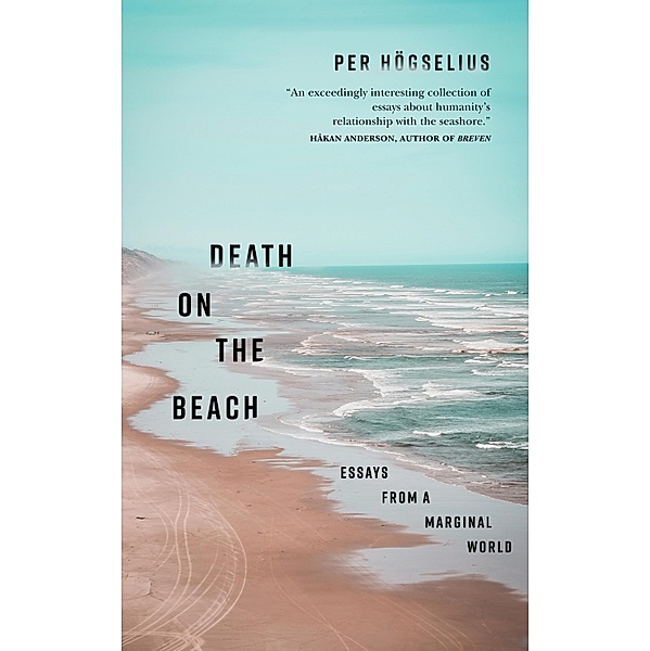 Death on the Beach, Högselius Per