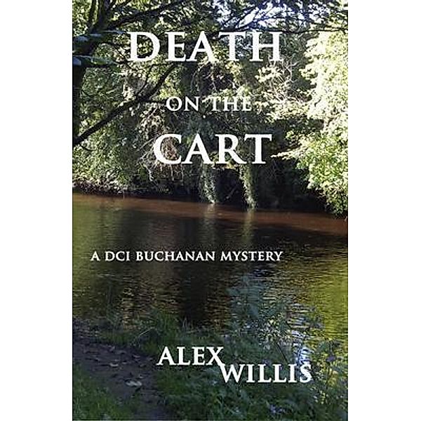 Death on the Cart / DCI Buchanan Bd.7, Alex Willis