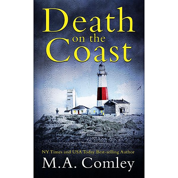 Death on the Coast (Wellington Cozy Mystery Series, #1) / Wellington Cozy Mystery Series, M A Comley