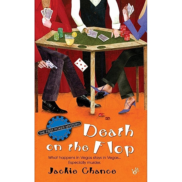 Death On the Flop / A Poker Mystery Bd.1, Jackie Chance