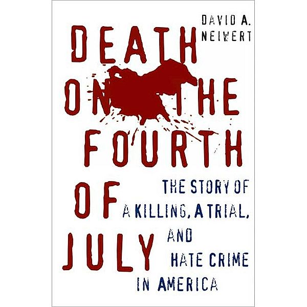 Death on the Fourth of July, David A. Neiwert