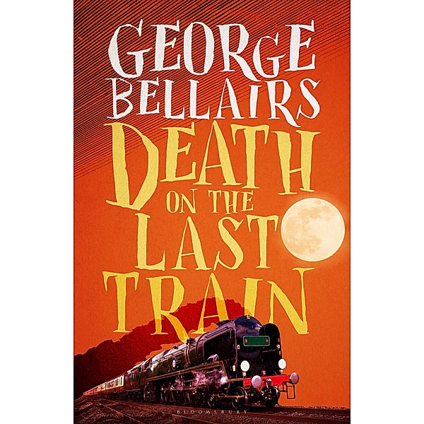 Death on the Last Train, George Bellairs