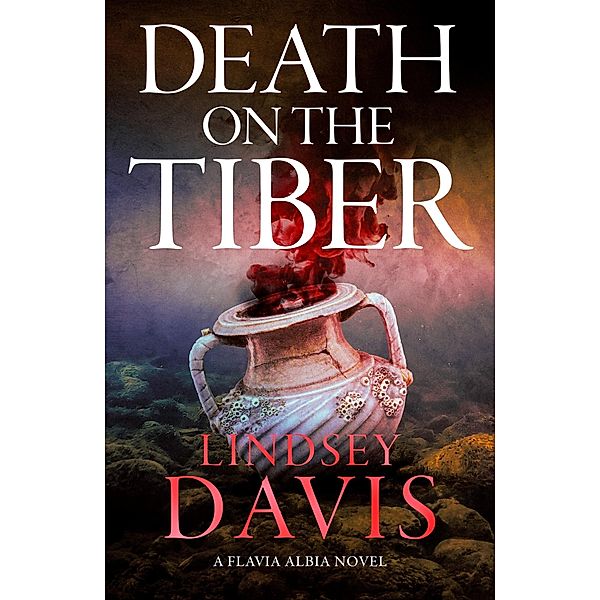 Death on the Tiber / Flavia Albia, Lindsey Davis