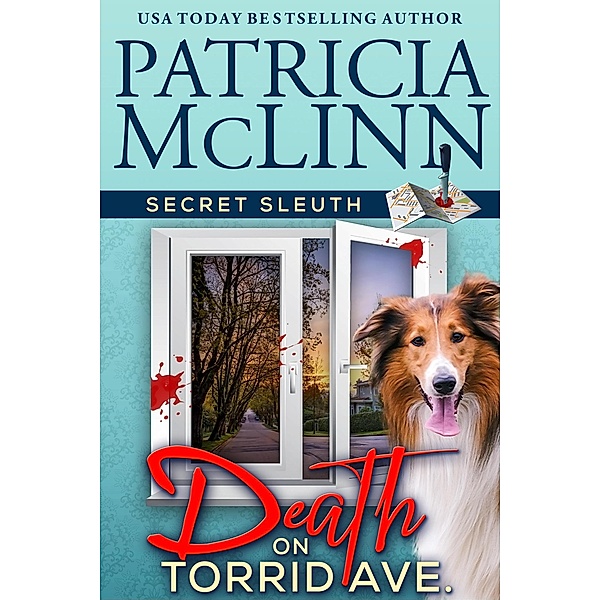 Death on Torrid Ave. (Secret Sleuth, Book 2) / Secret Sleuth, Patricia Mclinn