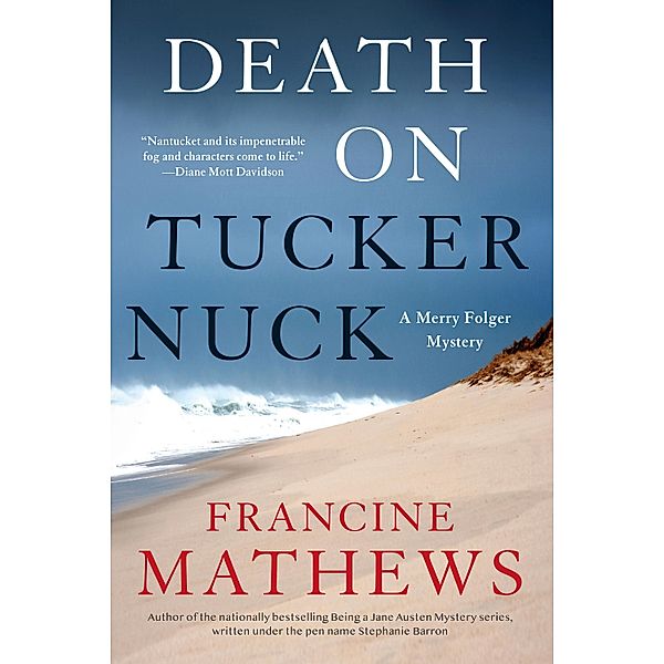 Death on Tuckernuck / A Merry Folger Nantucket Mystery Bd.6, Francine Mathews