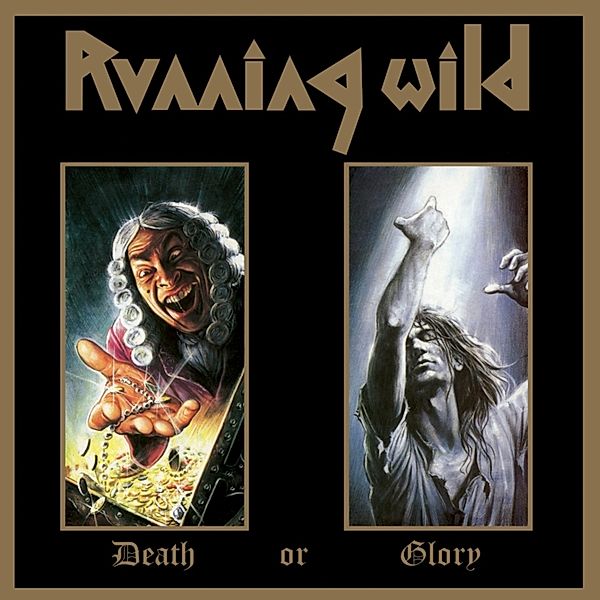 Death Or Glory-Expanded Version (2017 Remastered), Running Wild