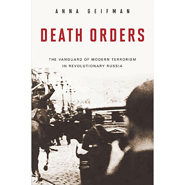 Death Orders, Anna Geifman
