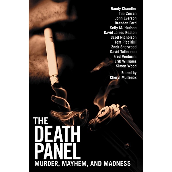 Death Panel: Murder, Mayhem, and Madness / Comet Press, Tom Piccirilli