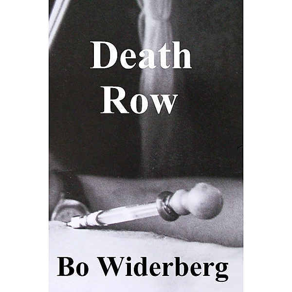 Death Row, Bo Widerberg