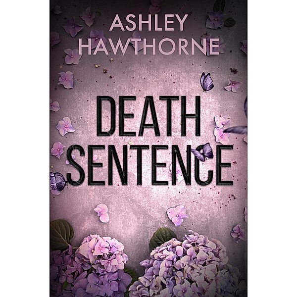 Death Sentence, Ashley Hawthorne