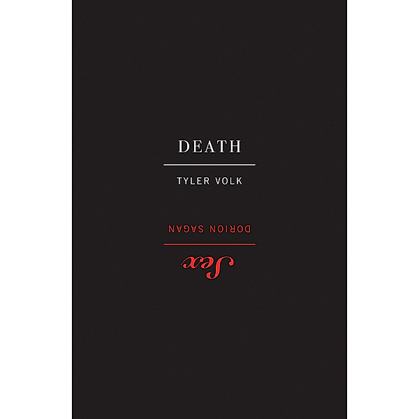 Death & Sex, Dorion Sagan, Tyler Volk